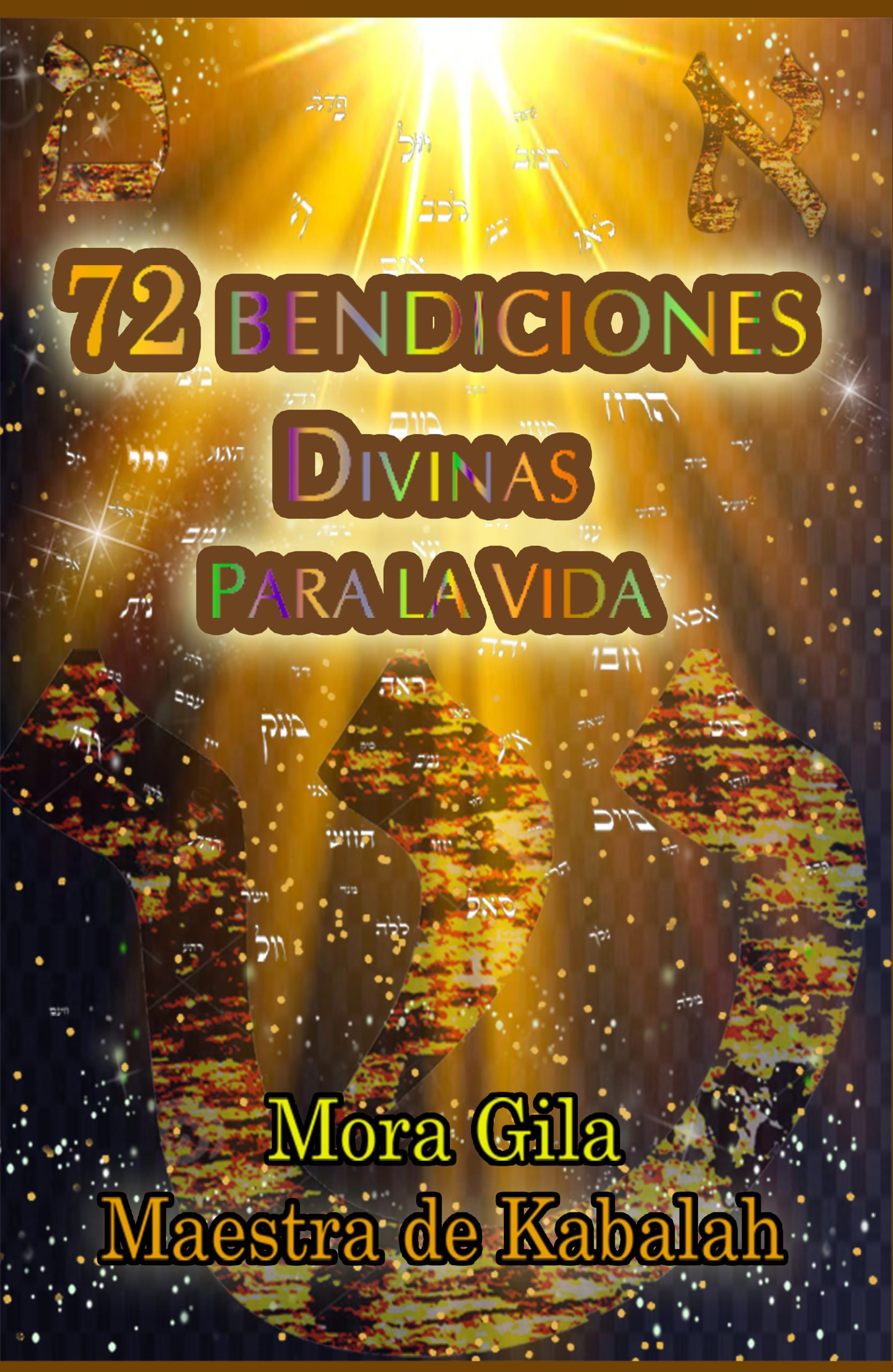 72 Bendiciones para la Vida
